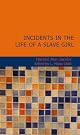 Incidents in the Life of a Slave Girl
