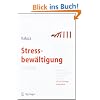 Stressbew�ltigung: Trainingsmanual zur psychologischen Gesundheitsf�rderung