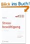 Stressbew�ltigung: Trainingsmanual zur psychologischen Gesundheitsf�rderung