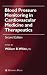 Blood Pressure Monitoring in Cardiovascular Medicine and Therapeutics (Clinical Hypertension and Vascular Diseases)