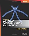 Microsoft  Windows  Communication Foundation Step by Step (Step By Step Developer Series)