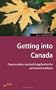 Getting into Canada: 2nd edition (Living and Working Abroad)