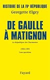 De Gaulle � Matignon