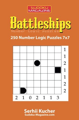 Battleships - 250 Number Logic Puzzles 7x7 (Volume 2)