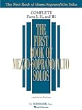 The First Book of Solos Complete - Parts I, II and III: Mezzo-Soprano/Alto The First Book of Solos Complete - Parts I, II and III: Mezzo-Soprano/Alto