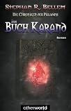 Image of Die Chroniken des Paladins: Das Buch Karand: Die Chroniken des Paladins 3