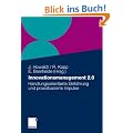 Innovationsmanagement 2.0: Handlungsorientierte Einf�hrung und praxisbasierte Impulse