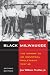 Black Milwaukee: The Making of an Industrial Proletariat, 1915-45