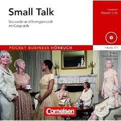 Pocket Business - H�rbuch: Small Talk: Souver�n und formgewandt kommunizieren. H�r-CD