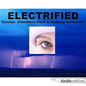 ELECTRIFIED, a young adult paranormal and urban fantasy