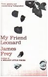 My Friend Leonard James Frey