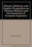 Disease, medicine, and empire