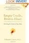 Empty Cradle, Broken Heart, Revised Edition: Surviving the Death of Your Baby