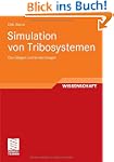 Simulation von Tribosystemen: Grundla...