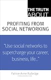  : The Truth About Profiting from Social Networking