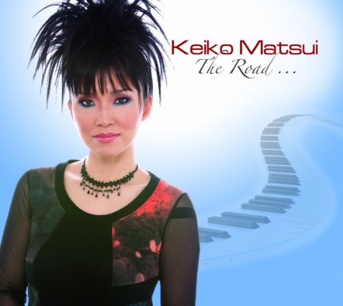 Keiko Matsui – The Road… Affirmation Keiko Matsui Album Cover. Keiko Matsui – The Road…