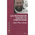 Les profondeurs oubli�es du christianisme