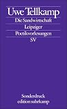 Produkt-Bild: Die Sandwirtschaft. Anmerkungen zu Schrift und Zeit: Leipziger Poetikvorlesungen 2007