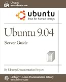 Ubuntu 9.04 Server Guide (Ubuntu Linux for Human Beings)