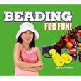 Beading for Fun! by Benjamin Ashfield