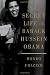 The Secret Life of Barack Hussein Obama by Mondo Frazier