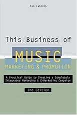 This Business of Music Marketing and Promotion, Revised and Updated Edition