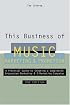 This Business of Music Marketing and Promotion, Revised and Updated Edition