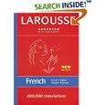 Larousse Advanced French-English English-French Dictionary by Editors of Larousse