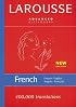 Larousse Advanced French-English/English-French Dictionary