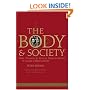 The Body and Society Men, Women, and Sexual Renunciation in Early Christianity (Columbia Classics in Religion): Men, Women, and Sexual Renunciation in ... Anniversary Edition with a New Introduction