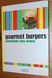 Gourmet burgers