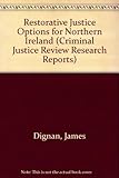 Restorative justice options for Northern Ireland : a comparative review