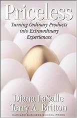 Priceless: Turning Ordinary Products into Extraordinary Experiences
