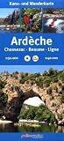 Ardeche 1:50 000. Kanu- und Wanderkarte: Chassezac - Beaume - Ligne - 