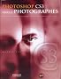 Photoshop CS3 pour les photographes (1C�d�rom)