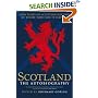 Scotland the Autobiography: 2,000 Years of Scottish History by Those Who Saw it Happen: 2,000 Years of Scottish History by Those Who Saw It Happen