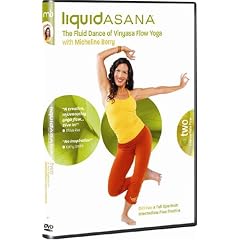 Micheline Berry's Liquid Asana: The Fluid Dance of Vinyasa Flow Yoga - Intermediate Flow