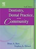 Dentistry, Dental Practice, and the Community – E-Book (Denistry Dental Practice & the Community)