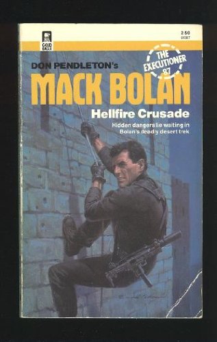 Hellfire Crusade (Mack Bolan: the Executioner)