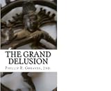 The Grand Delusion