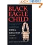 Black Eagle Child: The Facepaint Narratives (Singular Lives)