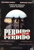 PERDIDO POR PERDIDO : PELICULA