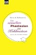Die sexuellen Phantasien der Kohlmeisen: Listen, die die Welt erkl�ren