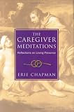 The Caregiver Meditations