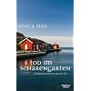 Tod im Sch�rengarten: Thomas Andreassons zweiter Fall. Roman