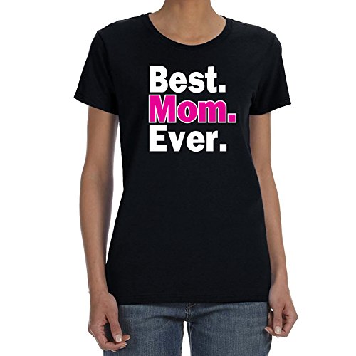 Women's BEST MOM EVER T-shirt