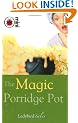 The Magic Porridge Pot: Ladybird Tales