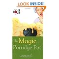 The Magic Porridge Pot: Ladybird Tales