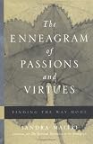 The Enneagram of Passions and Virtues: Finding the Way Home