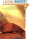 The Book of Shiatsu: A Complete Guide to Using Hand Pressure and Gentle Manipulation to Improve Your Health, Vitality and Stamina